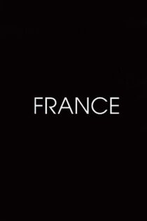 دانلود فیلم France 2021 فرانسه