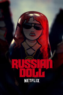 دانلود سریال Russian Doll عروسک روسی