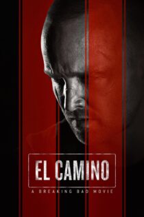 دانلود فیلم El Camino A Breaking Bad Movie 2019 ال کامینو فیلم بریکینگ بد