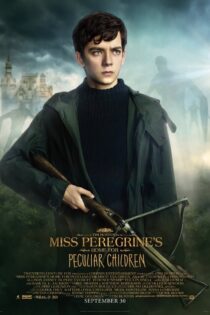 دانلود فیلم Miss Peregrine’s Home for Peculiar Children 2016 خانه دوشیزه پرگرین برای بچه های عجیب