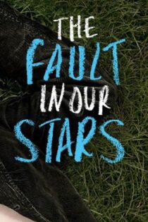 دانلود فیلم The Fault in Our Stars 2014 خطای ستارگان بخت ما