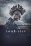 دانلود فیلم Bomb City 2017 شهر بمب