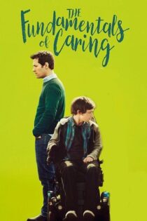 دانلود فیلم The Fundamentals of Caring 2016 اصول مراقبت