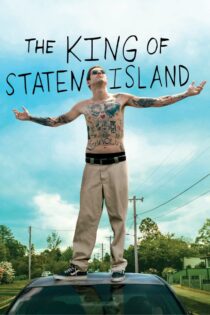 دانلود فیلم The King of Staten Island 2020 پادشاه استتن آیلند