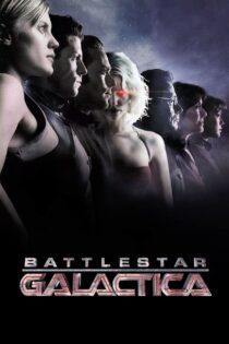 دانلود سریال Battlestar Galactica ناوبر فضایی گالاکتیکا