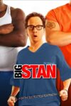 دانلود فیلم Big Stan 2007 استن بزرگ