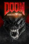 دانلود فیلم Doom: Annihilation 2019 رستاخیز: نابودی