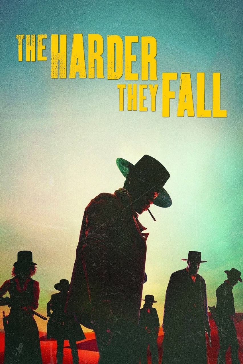 دانلود فیلم The Harder They Fall 2021 آن‌ها سخت‌تر سقوط می‌کنند