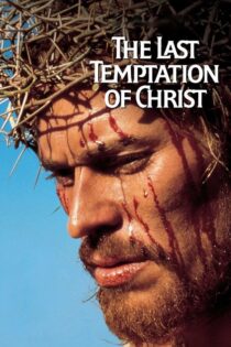 دانلود فیلم The Last Temptation of Christ 1988 آخرین وسوسه مسیح