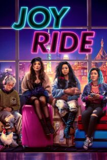 دانلود فیلم Joy Ride 2023 جوی راید