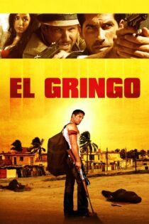 دانلود فیلم El Gringo 2012 ال گرینگو