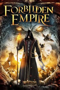 دانلود فیلم Forbidden Empire 2014 قلمرو ممنوعه