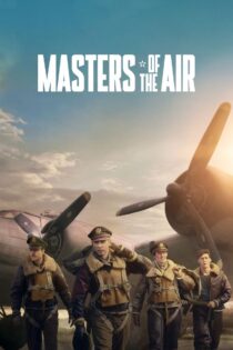 دانلود سریال Masters of the Air اربابان آسمان