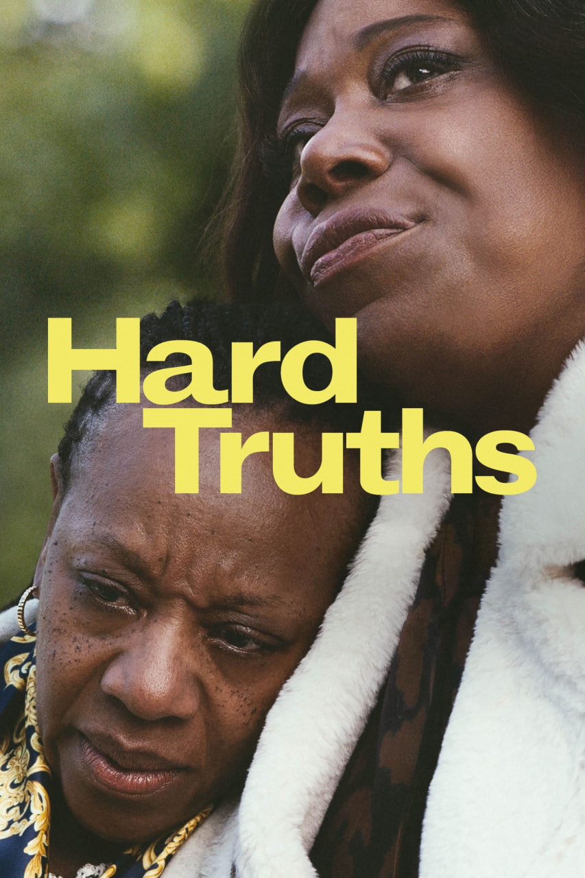 دانلود فیلم Hard Truths 2024 حقایق تلخ